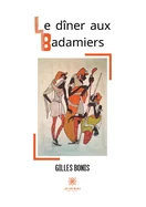 Le diner aux Badamiers