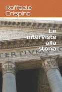 Le interviste alla storia