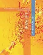 Le Pari: Autrement Dit Le Petit Almanach Rigolo Illustre