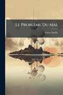 Le Probleme Du Mal: Sept Discours