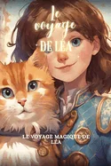 Le Voyage de Lea: Le Voyage Magique de Lea
