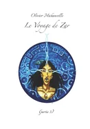 Le Voyage de Zar: (Partie 3)