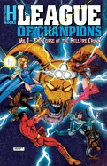 League of Champions, Volume 1: The Curse of the Hellfire Crown