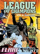 League of Champions, Volume 6: The Morrigan Wars