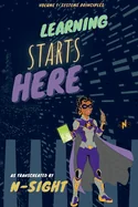 Learning Starts Here: Volume 1: Systems Principles (Volume 1: Systems Principles) — Graphic Novels