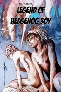 Legend of Hedgehog Boy — Graphic Novels
