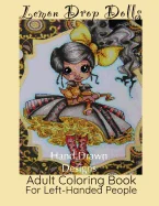 Lemon Drop Dolls: Adult Coloring Book For Left-Handed People