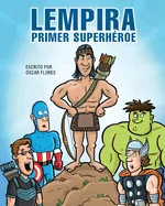 Lempira primer superheroe