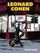 Leonard Cohen: On a Wire