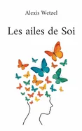 Les ailes de Soi