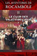 Les aventures de Rocambole II: Le Club des Valets-de-coeur I (Les Aventures de Rocambole) — Crime Mystery Comics