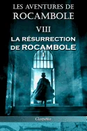 Les aventures de Rocambole VIII: La Resurrection de Rocambole I (Les Aventures de Rocambole) — Crime Mystery Comics