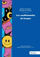 Les couillonnades du braque