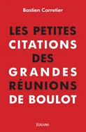 Les Petites Citations des grandes reunions de boulot