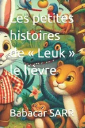 Les petites histoires de Leuk le lievre