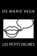 Les petits delires