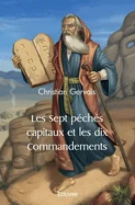 Les Sept peches capitaux et les dix Commandements