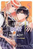 Let's Do It Already!, Vol. 5 — Manga