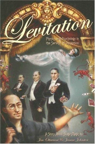 Levitation: Physics and Psychology in the Service of Deception