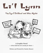 Li'l Lynn: The Joy of Childhood and Other Myths