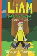 Liam Newton: Holiday 'Funkin — Graphic Novels