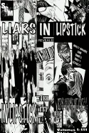 Liars In Lipstick: Volumes I, II, and III