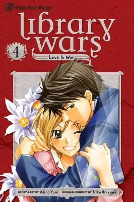Library Wars: Love & War, Vol. 4 (Original) — Manga