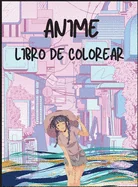 Libro Para Colorear de Anime: Simpaticos personajes de anime para colorear para todas las edades — Manga