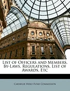 List of Officers and Members, By-Laws, Regulations, List of Awards, Etc