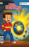 Little Chanakya And The Disaster Super Hero