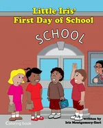 Little Iris 1st Day of School coloring book