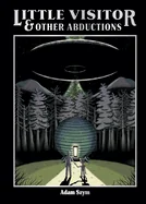 Little Visitor & Other Abductions