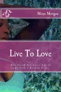 Live To Love: She found her voice but it came with a broken heart. — Romance Comics