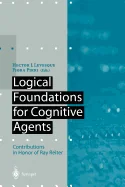 Logical Foundations for Cognitive Agents: Contributions in Honor of Ray Reiter (Softcover Reprint of the Original 1st 1999)