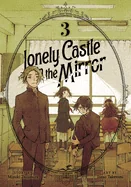 Lonely Castle in the Mirror (Manga) Vol. 3 — Manga