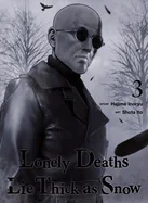 Lonely Deaths Lie Thick as Snow 3