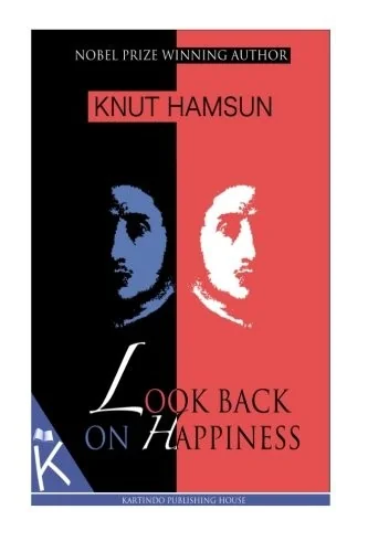 Look Back on Happiness