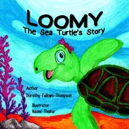 Loomy The Sea Turtle?s story