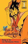 Los 3 Caballeros: Vol 1 — Manga