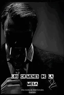 Los Crimenes de la Mesa: 1930