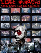 Lost Anarchy: Let's Rock the Big Lawsuit