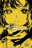 Love Is Dark, Vol. 3 — Light Novels