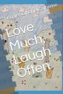 Love Much, Laugh Often — Graphic Novels