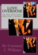 Love Overdose: He was watching her like a her like a hawk!