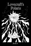 Lovecraft's Polaris