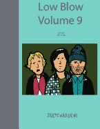 Low Blow Volume 9