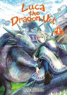 Luca the Dragon Vet 1 — Manga