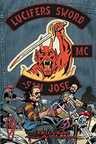 Lucifer's Sword MC: Life and Death in an Outlaw Motorcycle Club — Graphic Novels