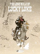 Lucky Luke by ... Bonhomme: The Long Walk of Lucky Luke