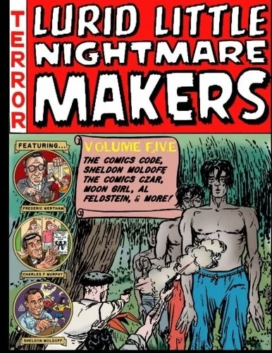 Lurid Little Nightmare Makers: Volume Five